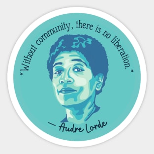 Audre Lorde Portrait and Quote Sticker